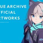 BLUE ARCHIVE OFFICIAL ARTWORKS