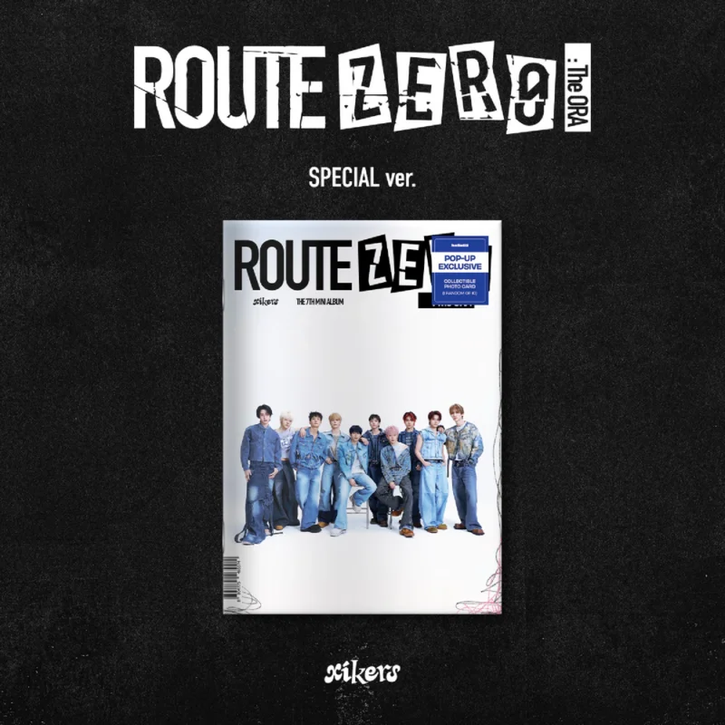 xikers_ROUTE ZERO_The ORA_POP-UP_SPECIAL