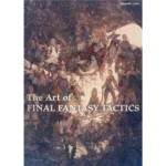 THE ART OF FINAL FANTASY TACTICS