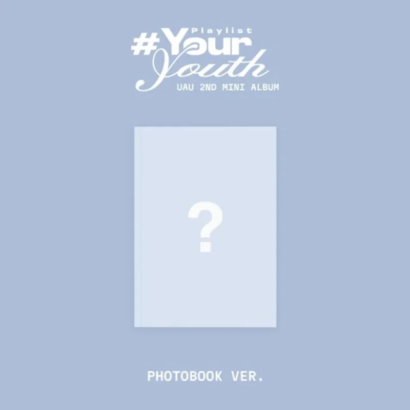 UAU - PLAYLIST #YOUR YOUTH (PHOTOBOOK VER.)