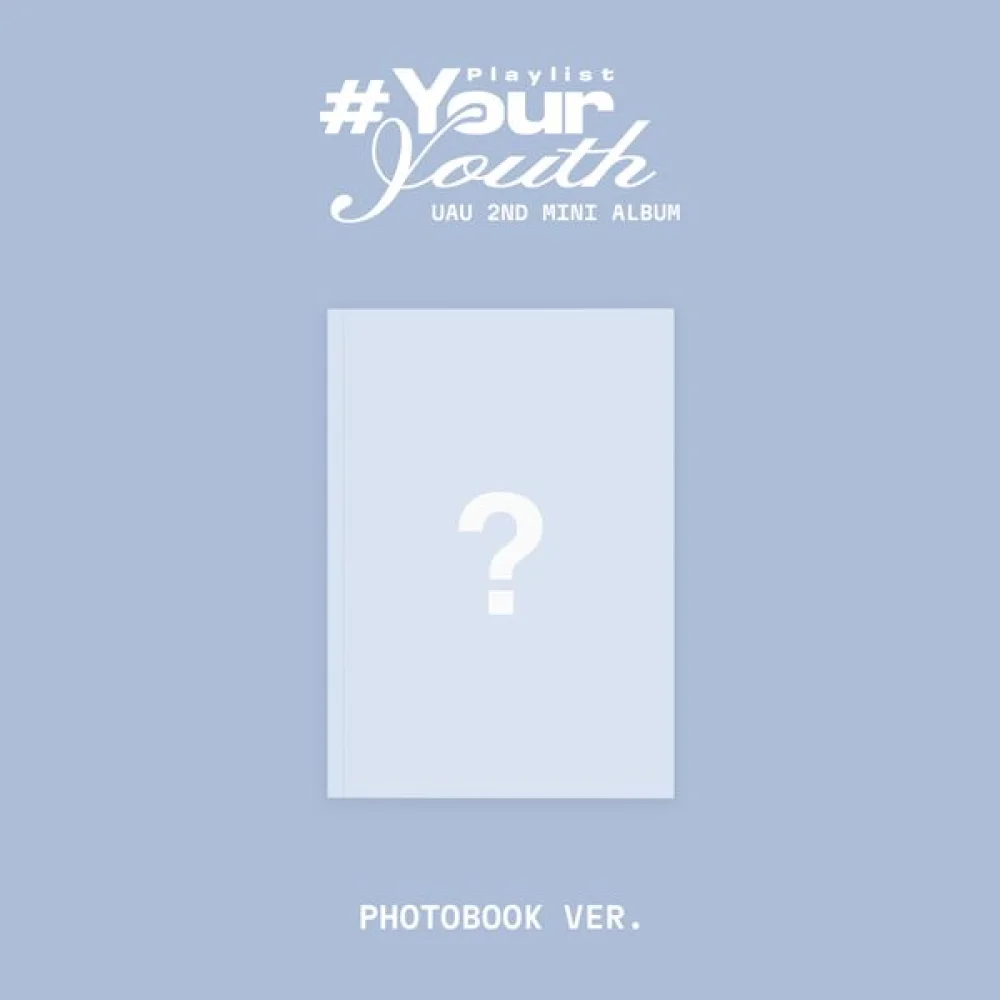 UAU - PLAYLIST #YOUR YOUTH (PHOTOBOOK VER.) UAU - PLAYLIST #YOUR YOUTH (PHOTOBOOK VER.)