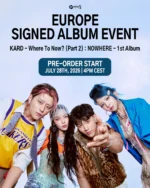KARD WHERE TO NOW LUCKY DRAW SIGNED EVENT EUROPE