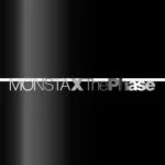 MONSTA X - THE PHASE (REFINED VER.)