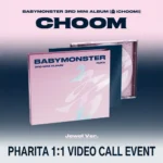 BABYMONSTER - CHOOM (JEWEL VER.) + EUROPE VIDEO CALL EVEN