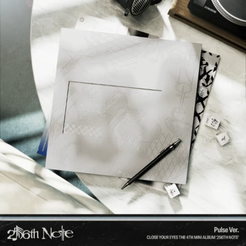 CLOSE YOUR EYES - 256th Note